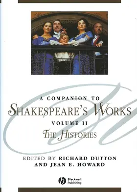 Dutton / Howard |  A Companion to Shakespeare's Works, Volume II | Buch |  Sack Fachmedien