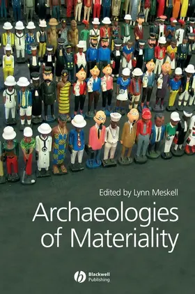 Meskell |  Archaeologies of Materiality | Buch |  Sack Fachmedien
