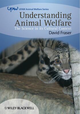 Fraser | Understanding Animal Welfare | Buch | 978-1-4051-3695-2 | sack.de