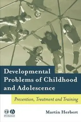 Herbert |  Developmental Problems of Childhood and Adolescence | eBook | Sack Fachmedien