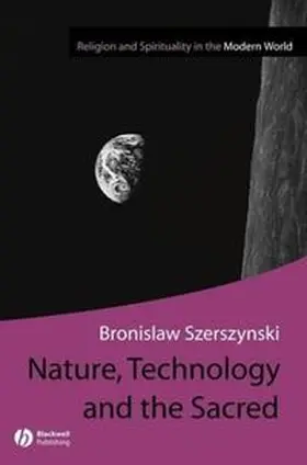 Szerszynski |  Nature, Technology and the Sacred | eBook | Sack Fachmedien