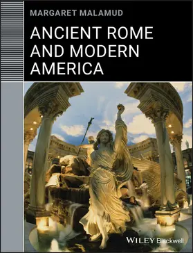 Malamud | Ancient Rome and Modern America | Buch | 978-1-4051-3934-2 | www.sack.de