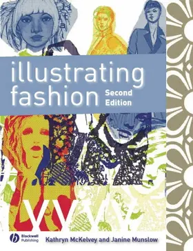 McKelvey / Munslow |  Illustrating Fashion | Buch |  Sack Fachmedien
