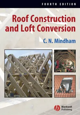 Mindham |  Roof Construction and Loft Con | Buch |  Sack Fachmedien