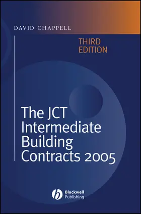 Chappell |  The JCT Intermediate Building Contracts 2005 | Buch |  Sack Fachmedien