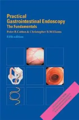 Cotton / Williams |  Practical Gastrointestinal Endoscopy | eBook | Sack Fachmedien