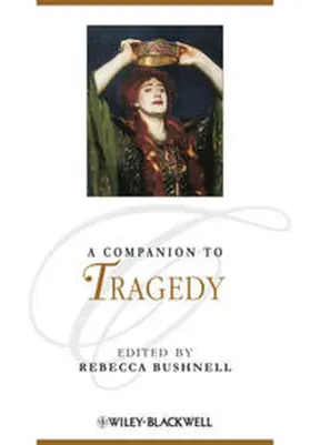 Bushnell | A Companion to Tragedy | E-Book | www.sack.de