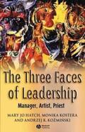Hatch / Kostera / Kozminski |  The Three Faces of Leadership | eBook | Sack Fachmedien