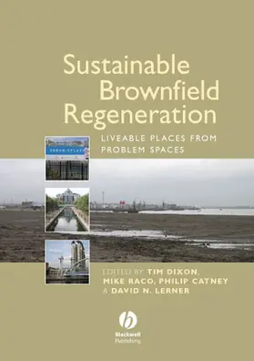 Dixon / Raco / Catney |  Sustainable Brownfield Regeneration | Buch |  Sack Fachmedien