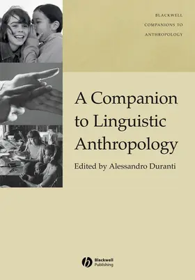 Duranti |  A Companion to Linguistic Anthropology | Buch |  Sack Fachmedien