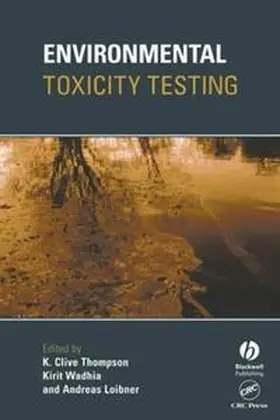 Thompson / Wadhia / Loibner |  Environmental Toxicity Testing | eBook | Sack Fachmedien