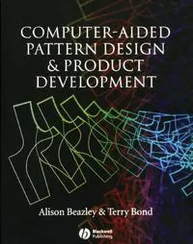 Beazley / Bond | Computer-Aided Pattern Design and Product Development | E-Book | www.sack.de