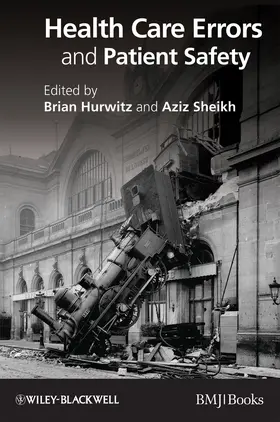 Hurwitz / Sheikh |  Health Care Errors and Patient Safety | Buch |  Sack Fachmedien