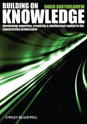 Bartholomew |  Building on Knowledge | Buch |  Sack Fachmedien