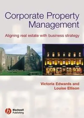 Edwards / Ellison |  Corporate Property Management | eBook | Sack Fachmedien