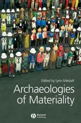 Meskell |  Archaeologies of Materiality | eBook | Sack Fachmedien