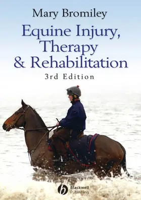 Bromiley |  Equine Injury, Therapy and Rehabilitation | Buch |  Sack Fachmedien