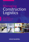 Sullivan / Barthorpe / Robbins |  Managing Construction Logistics | Buch |  Sack Fachmedien