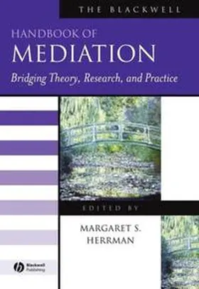 Herrman |  The Blackwell Handbook of Mediation | eBook | Sack Fachmedien