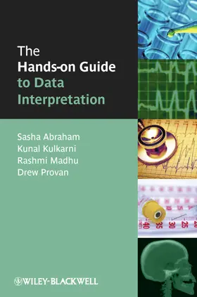 Abraham / Kulkarni / Madhu | Hands-on Guide Data Interpretation | Buch | 978-1-4051-5256-3 | www.sack.de