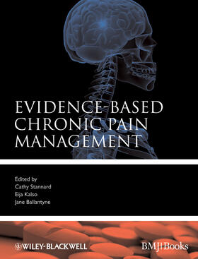 Stannard / Kalso / Ballantyne | Evidence-Based Chronic Pain Management | Buch | 978-1-4051-5291-4 | sack.de
