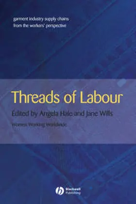 Hale / Wills |  Threads of Labour | eBook | Sack Fachmedien