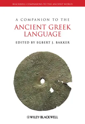 Bakker |  A Companion to the Ancient Greek Language | Buch |  Sack Fachmedien