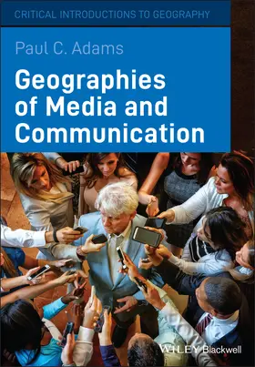 Adams |  Geographies of Media and Communication | Buch |  Sack Fachmedien