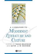 Bradshaw / Dettmar |  A Companion to Modernist Literature and Culture | eBook | Sack Fachmedien