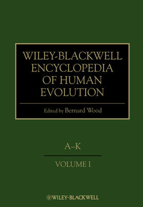Wood | Wiley-Blackwell Encyclopedia of Human Evolution, 2 Volume Set | Buch | 978-1-4051-5510-6 | sack.de