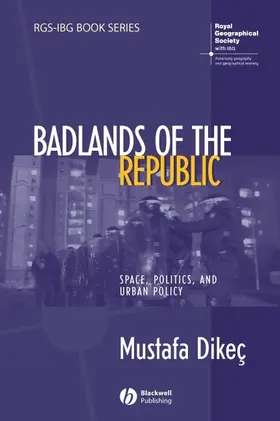 Dikec | Badlands of the Republic | Buch | 978-1-4051-5630-1 | sack.de