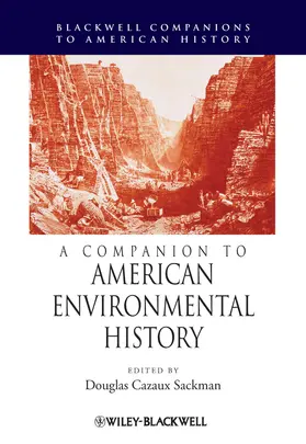 Sackman |  A Companion to American Environmental History | Buch |  Sack Fachmedien