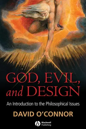O'Connor |  God, Evil and Design | Buch |  Sack Fachmedien