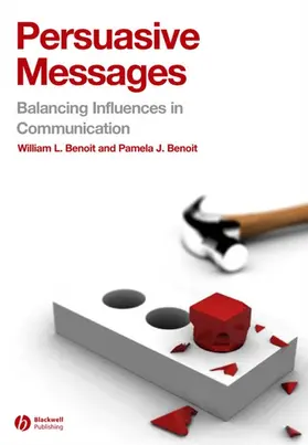 Benoit |  Persuasive Messages | Buch |  Sack Fachmedien