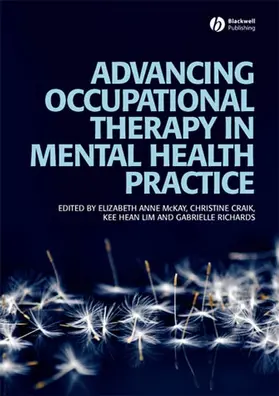 McKay / Craik / Lim | Advancing Occupational Therapy in Mental | Buch | 978-1-4051-5852-7 | www.sack.de