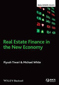 Tiwari / White |  Real Estate Finance in the New Economy | Buch |  Sack Fachmedien