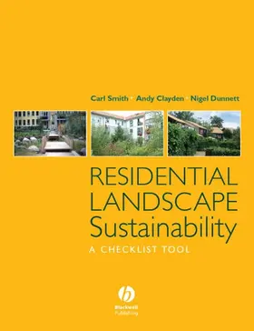 Smith / Dunnett / Clayden |  Residential Landscape Sustainability | Buch |  Sack Fachmedien