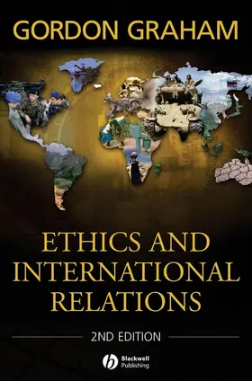 Graham |  Ethics and International Relations | Buch |  Sack Fachmedien