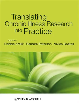 Kralik / Paterson / Coates |  Translating Chronic Illness Research Into Practice | Buch |  Sack Fachmedien