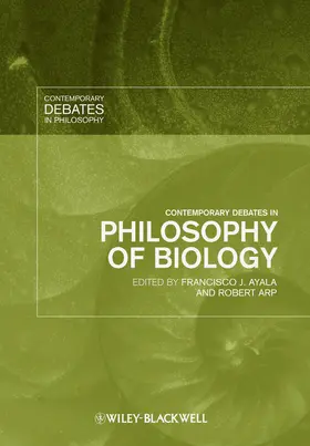 Ayala / Arp |  Contemporary Debates in Philosophy of Biology | Buch |  Sack Fachmedien
