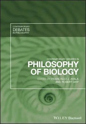 Ayala / Arp |  Contemporary Debates in Philosophy of Biology | Buch |  Sack Fachmedien
