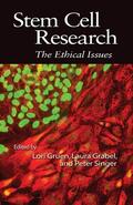 Gruen / Grabel / Singer |  Stem Cell Research: The Ethical Issues | Buch |  Sack Fachmedien