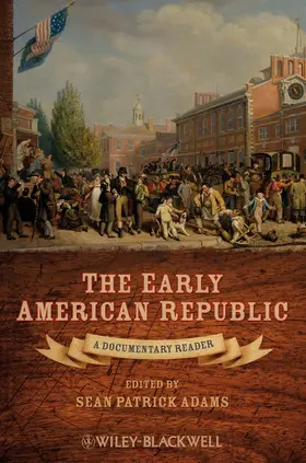 Adams |  Early American Republic | Buch |  Sack Fachmedien