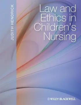 Hendrick |  Law and Ethics in Children's Nursing | Buch |  Sack Fachmedien