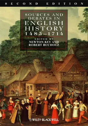 Key / Bucholz |  Sources and Debates in English History, 1485 - 1714 | Buch |  Sack Fachmedien