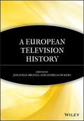 Bignell / Fickers |  A European Television History | Buch |  Sack Fachmedien