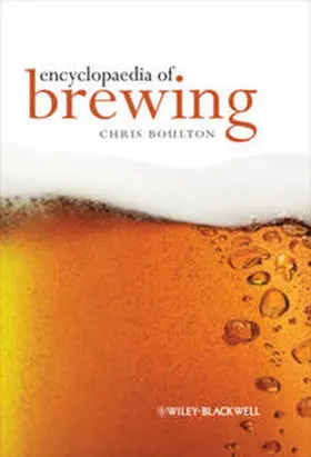 Boulton |  Encyclopaedia of Brewing | Buch |  Sack Fachmedien