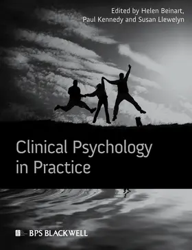 Beinart / Kennedy / Llewelyn | Clinical Psychology Practice | Buch | 978-1-4051-6767-3 | www.sack.de