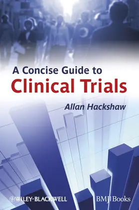 Hackshaw / Paul |  A Concise Guide to Clinical Trials | Buch |  Sack Fachmedien