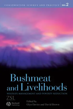 Davies / Brown | Bushmeat and Livelihoods | Buch | 978-1-4051-6779-6 | sack.de